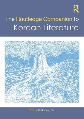 The Routledge Companion to Korean Literature - 