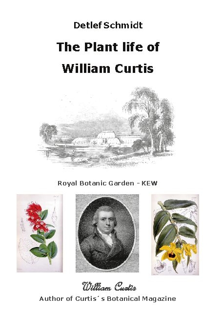 The Plant life of William Curtis - Detlef Schmidt