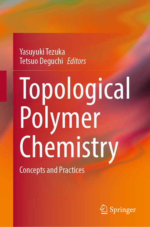 Topological Polymer Chemistry - 