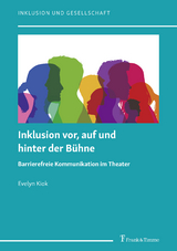 Inklusion vor, auf und hinter der Bühne - Evelyn Kiok