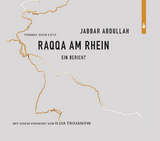 Raqqa am Rhein - Jabbar Abdullah