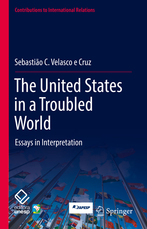 The United States in a Troubled World - Sebastião C. Velasco e Cruz
