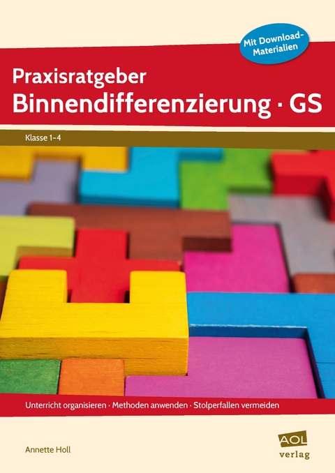 Praxisratgeber Binnendifferenzierung GS - Annette Holl