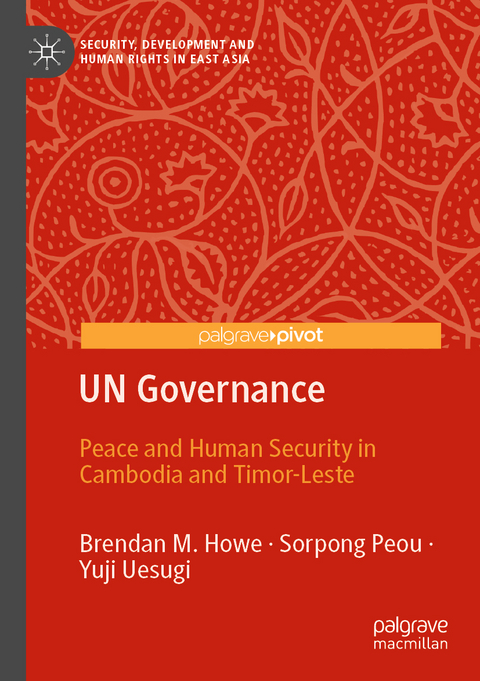 UN Governance - Brendan M. Howe, Sorpong Peou, Yuji Uesugi