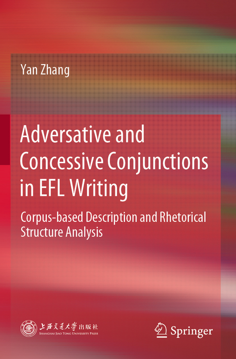 Adversative and Concessive Conjunctions in EFL Writing - Yan Zhang