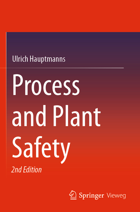 Process and Plant Safety - Ulrich Hauptmanns