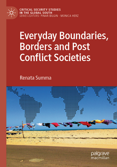 Everyday Boundaries, Borders and Post Conflict Societies - Renata Summa