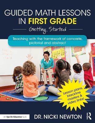 Guided Math Lessons in First Grade - Nicki Newton