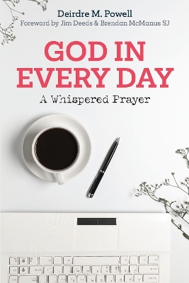 God in Every Day - Dr. Deirdre Powell