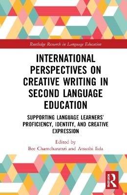 International Perspectives on Creative Writing in Second Language Education - 