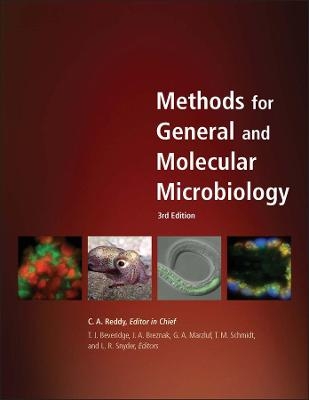 Methods for General and Molecular Microbiology 3rd  Edition - CA Reddy