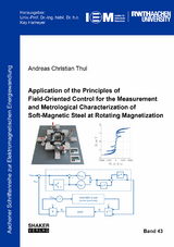 Application of the Principles of Field-Oriented Control for the Measurement and Metrological Characterization of Soft-Magnetic Steel at Rotating Magnetization - Andreas Christian Thul