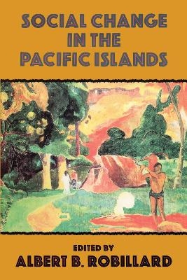 Social Change In The Pacific Isl -  Robillard