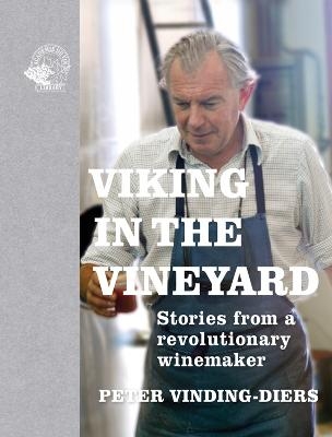 Viking in the Vineyard - Peter Vinding-Diers