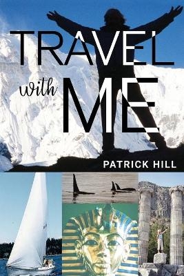 Travel With Me - Patrick Hill