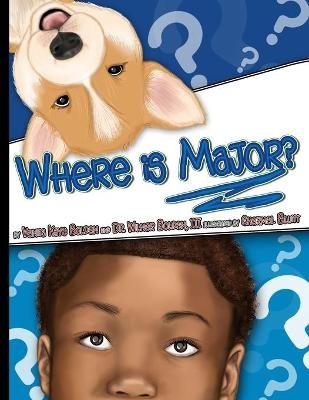 Where is Major? - Wilner Bolden 111, Venita Kaye Bolden
