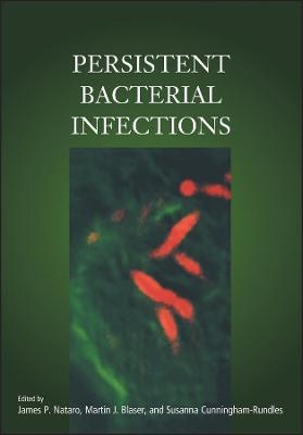 Persistent Bacterial Infections - JP Nataro