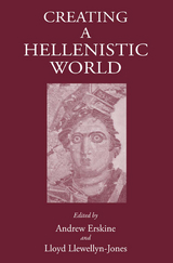Creating a Hellenistic World - 