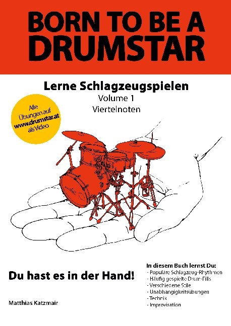 Born to be a DRUMSTAR - Lerne Schlagzeugspielen - Matthias Katzmair