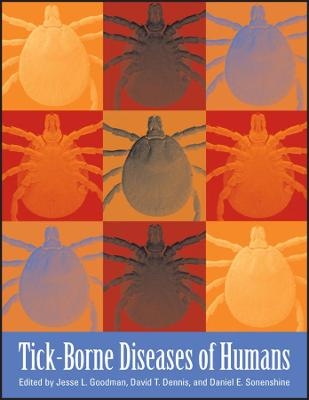 Tick–Borne Diseases of Humans - JL Goodman