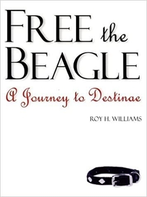 Free the Beagle - Roy H. Williams