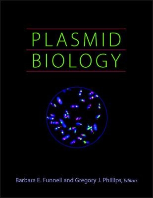 Plasmid Biology - BE Funnell