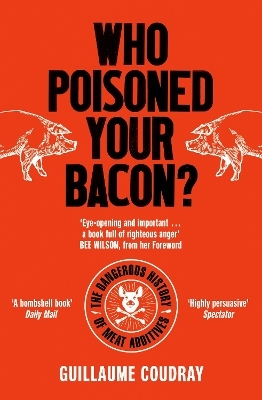 Who Poisoned Your Bacon? - Guillaume Coudray