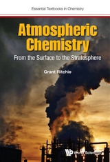 Atmospheric Chemistry: From The Surface To The Stratosphere -  Ritchie Grant Ritchie