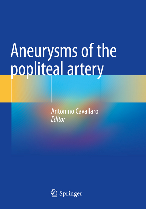 Aneurysms of the Popliteal Artery - 
