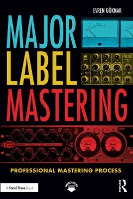 Major Label Mastering - Evren Göknar