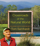 Crossroads of the Natural World - Tom Earnhardt