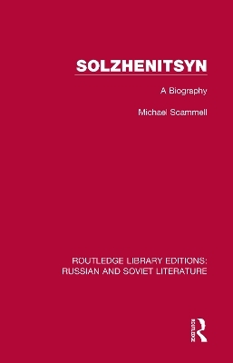Solzhenitsyn - Michael Scammell