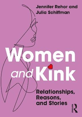 Women and Kink - Jennifer Rehor, Julia Schiffman