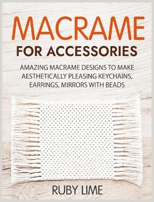 Macrame for Accessories - Ruby Lime