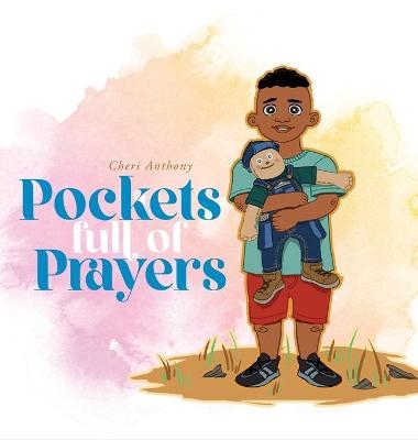 Pockets Full of Prayers - Cheri Anthony