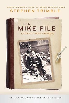 The Mike File - Stephen Trimble