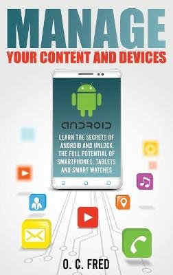 Manage Your Content and Devices - Orville Carol Fred