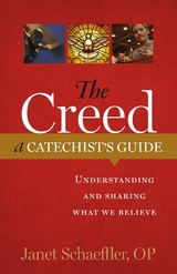 Creed: A Catechist's Guide -  Janet Schaeffler