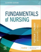 Fundamentals of Nursing - Potter, Patricia A.; Perry, Anne G.; Stockert, Patricia A.; Hall, Amy