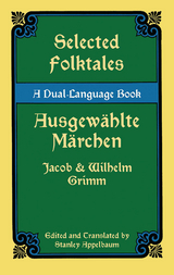 Selected Folktales/Ausgewahlte Marchen -  Jacob Grimm,  Wilhelm Grimm