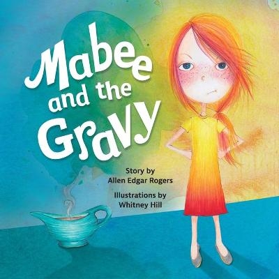 Mabee and the Gravy - Allen Rogers