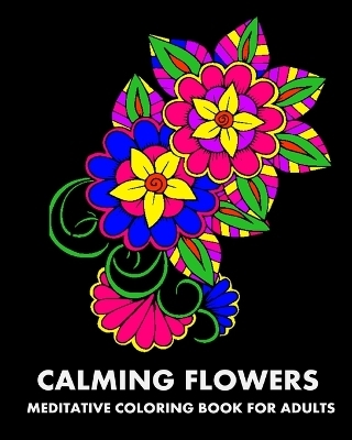 Calming Flowers - Lpb Publishing