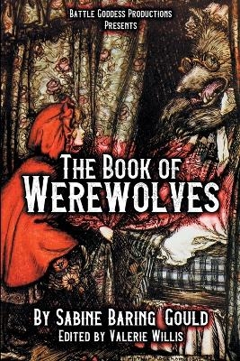 The Book of Werewolves with Illustrations - Sabine Baring-Gould