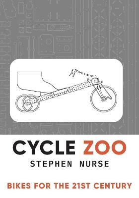 Cycle Zoo - Stephen Nurse