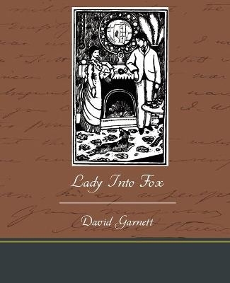 Lady Into Fox - David Garnett