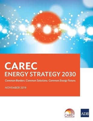 CAREC Energy Strategy 2030 -  Asian Development Bank