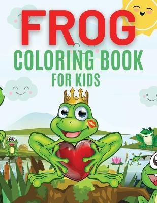 Frog Coloring Book For Kids - Iulia Benix