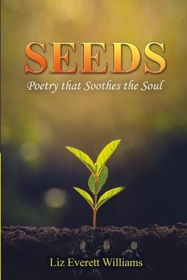 Seeds - Liz Everett Williams