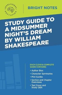 Study Guide to A Midsummer Night's Dream by William Shakespeare - 