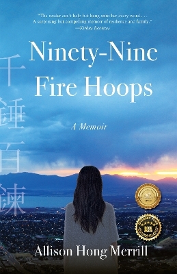 Ninety-Nine Fire Hoops - Allison Hong Merrill